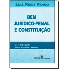 Bem Jurídico-Penal E Constituição