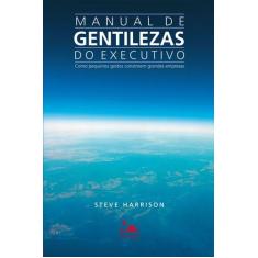 Livro - Manual de gentilezas do executivo