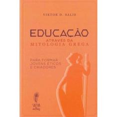 Educação Através da Mitologia Grega