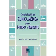 Livro - Consulta Rápida em Clínica Médica para o Interno e o Residente