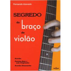 Livro - Segredo do braço do Violão