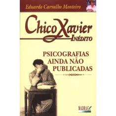 Livro Chico Xavier Inédito