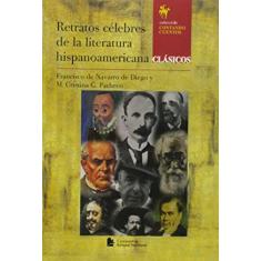 Livro - Retratos Celebres De La Literatura Hispanoamericana