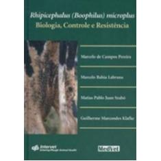 Rhipicephalus Boophilus Microplus Biologia Controle e Resistência - Me