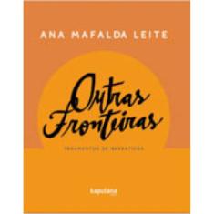 Outras Fronteiras : Fragmentos De Narrativas