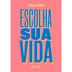 Escolha sua vida