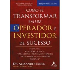 Livro - Como se transformar em um operador e investidor de sucesso