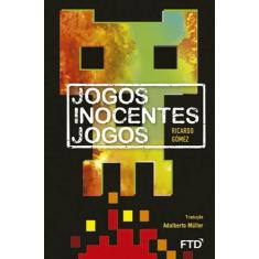 Livro - Jogos inocentes jogos