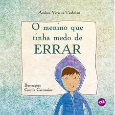 Menino que tinha medo de errar - taubman, andrea viviana - ZIT