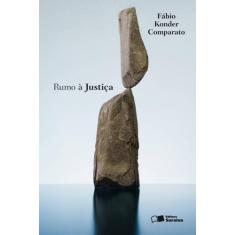 Livro - Rumo À Justiça - 2ª Edição De 2013