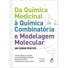 Livro - Da química medicinal à quimica combinatória e modelagem molecu