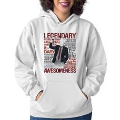 Moletom Feminino Legendary Awesomeness - Foca na Moda, Branco, M