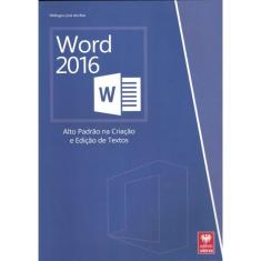 Word 2016 - Alto Padrao Na Criacao E Edicao De Textos