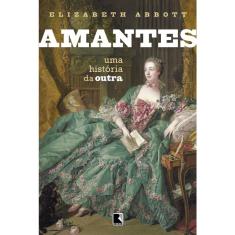 Livro - Amantes: Uma história da outra