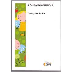 Causa das Crianças, A