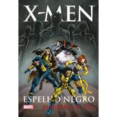 Livro - X-Men - Espelho Negro