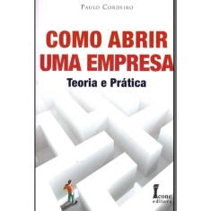 Como Abrir Uma Empresa - 01Ed/09