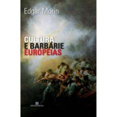 Cultura E Barbarie Europeias