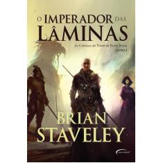Livro - O Imperador Das Laminas - As Cronicas Do Trono De Pedra