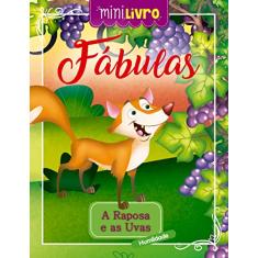 Fábulas - A raposa e as uvas
