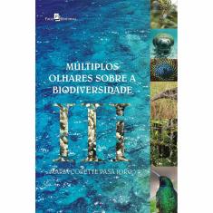 Multiplos olhares sobre A biodiversidade iii