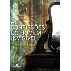As Confissões do Homem Invisível