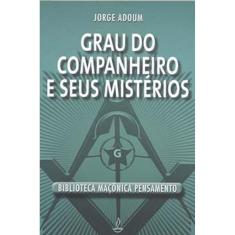 Grau Do Companheiro E Seus Mistérios