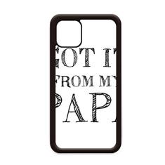 Got It from My Papa Children Father Gift para iPhone 12 Pro Max Capa para Apple Mini Mobile Case