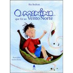 O Menino Que Foi Ao Vento Norte