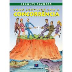 Como Conviver Com A Concorrencia