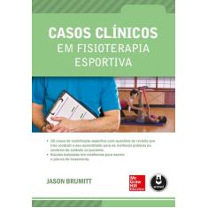 Livro - Casos Clínicos Em Fisioterapia Esportiva