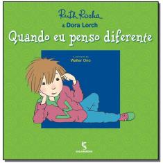 Quando Eu Penso Diferente - 02Ed.