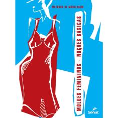 Livro - Moldes femininos: Noções básicas