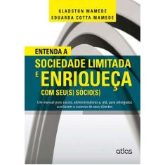Livro - Entenda A Sociedade Limitada E Enriqueça Com Seu(S) Sócio(S) -
