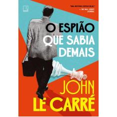 Livro - O espião que sabia demais