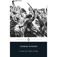 A Tale of Two Cities: Charles Dickens