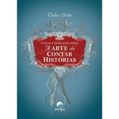 Textos E Pretextos Sobre A Arte De Contar Histórias