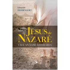 Em busca de Jesus de Nazaré - PAULUS EDITORA, 3