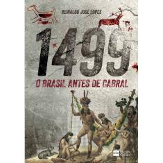 1499 - o Brasil Antes De Cabral