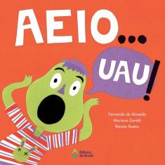 Livro - A e i o... Uau!