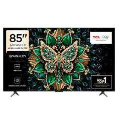 Smart TV 4K TCL QD-Mini LED 85” Polegadas com HDMI 2.1, Dolby Vision IQ, Subwoofer, 144Hz VRR e Wi-Fi - 85C6K