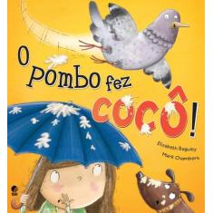 Livro - O pombo fez cocô