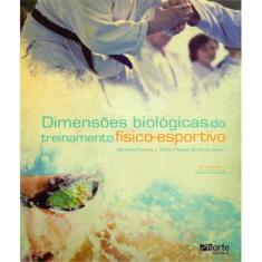 Dimensões Biológicas do Treinamento Físico: Esportivo