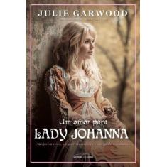 Livro - Um amor para Lady Johanna