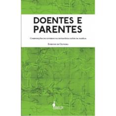 Doentes E parentes: composiçoes de governo na estrategia saude da familia