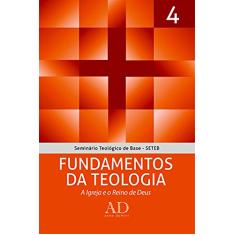 SETEB - Vol. 4 - Fundamentos da teologia