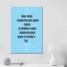 Quadro Decorativo Frases Motivacionais 1 Peça 20X30