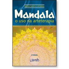 Mandala  O uso na Arteterapia - livro