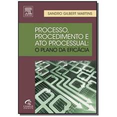 Processo, Procedimento e Ato Processual - CAMPUS - GRUPO ELSEVIER, 3