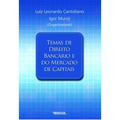 Temas de Direito Bancário e do Mercado de Capitais